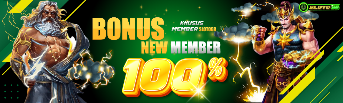 Bonus New Member 100%